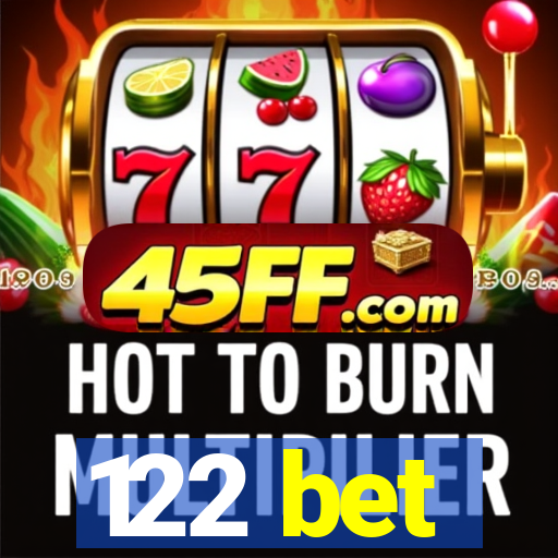 122 bet
